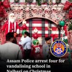 Assam arrests after Christmas decorations vandalised
