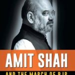 Amit Shah consolidates command within BJP power structure