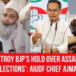 Ajmal accuses Congress of aiding BJP in Assam